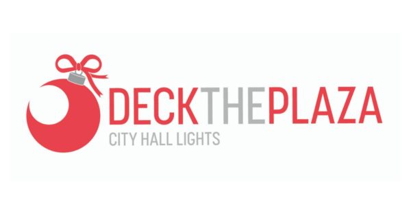 Deck the Plaza to Illuminate City Hall Plaza for the Holiday Season