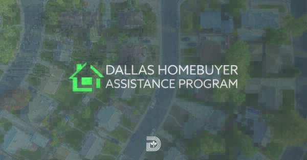 Homebuyer Assistance Program helps qualified buyers move into Dallas