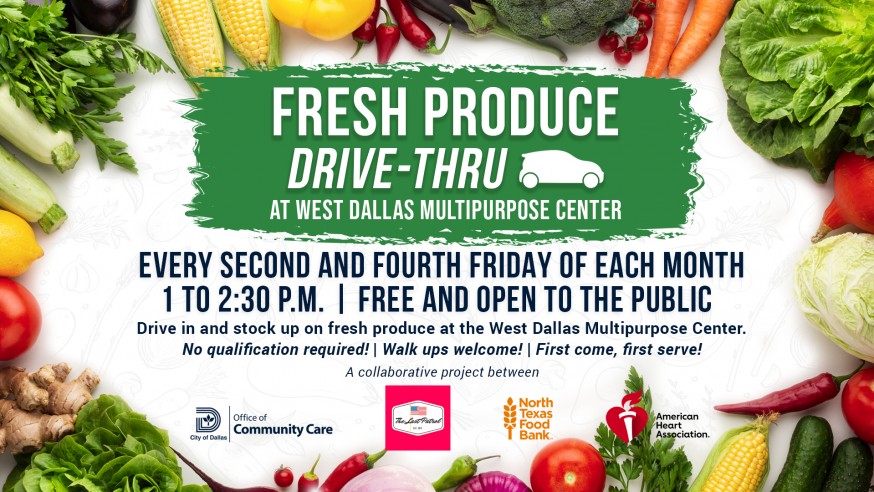 City of Dallas opens biweekly fresh produce drive at West Dallas Multipurpose Center