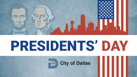 City of Dallas Department and Facility Holiday Closures