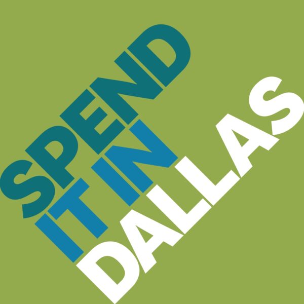 City of Dallas & Visit Dallas launch “Spend It in Dallas” campaign to drive local spending and economic growth